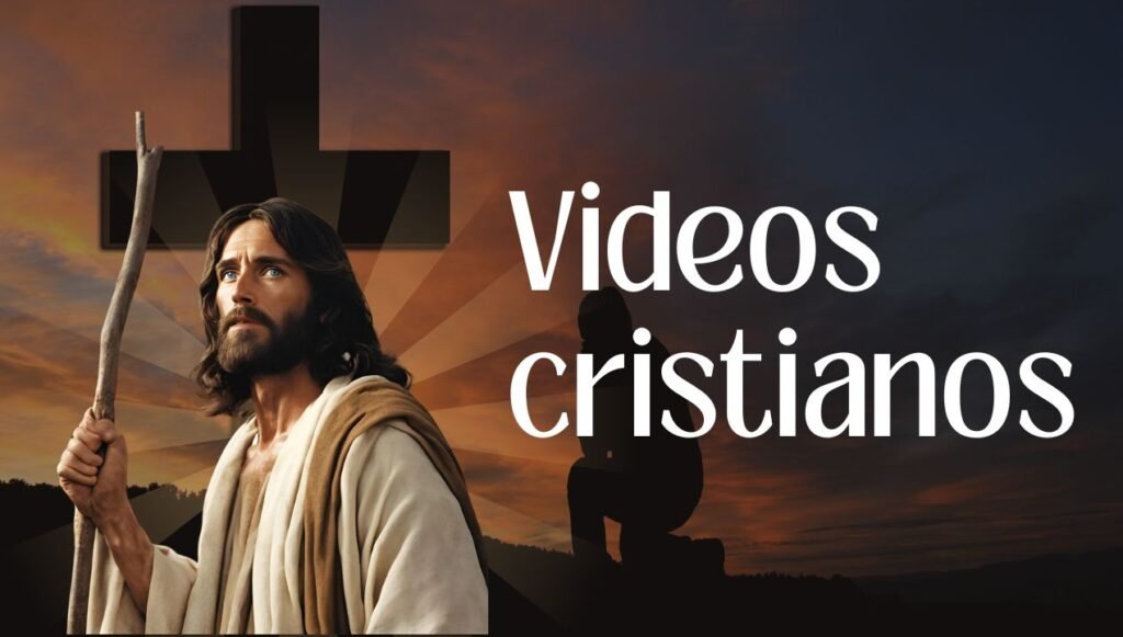 Videos cristianos